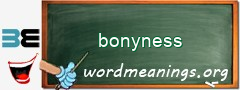 WordMeaning blackboard for bonyness
